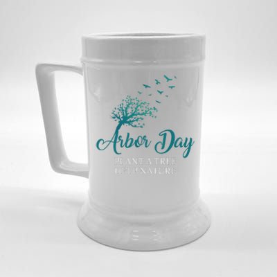 Happy Arbor Day Plant A Tree Earth Birthday Gift Beer Stein