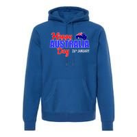 Happy Australia Day 26th Of January Great Gift Premium Hoodie