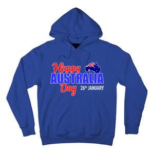 Happy Australia Day 26th Of January Great Gift Tall Hoodie