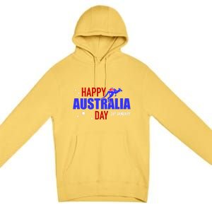 Happy Australia Day 26th Of January Funny Gift Premium Pullover Hoodie