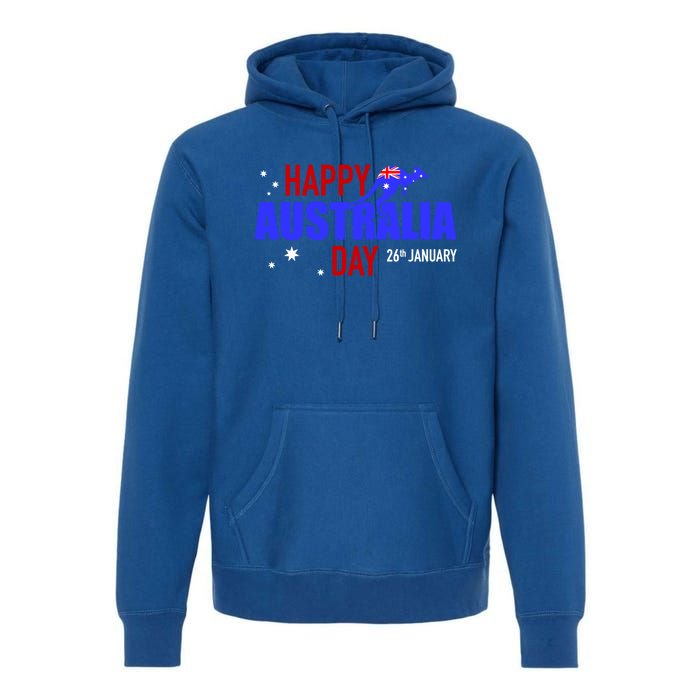 Happy Australia Day 26th Of January Funny Gift Premium Hoodie