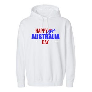 Happy Australia Day 26th Of January Funny Gift Garment-Dyed Fleece Hoodie