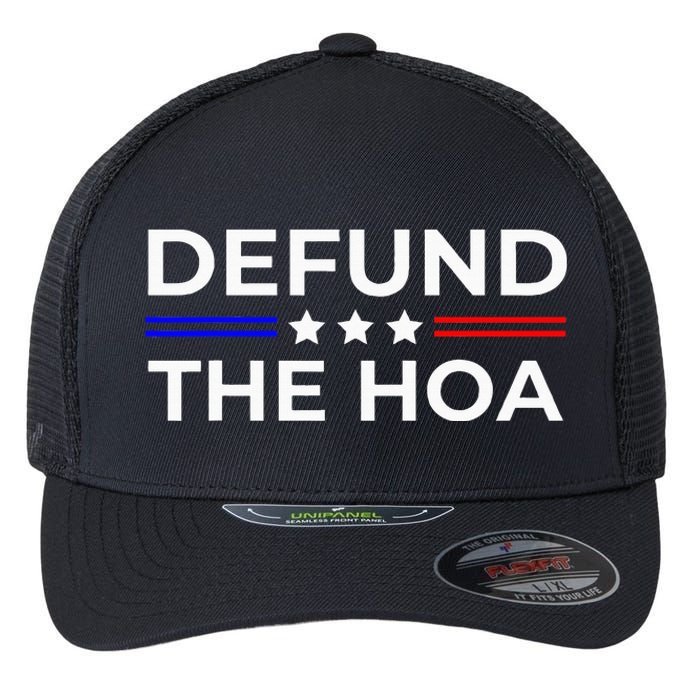 Homeowners Association Defund The Hoa Flexfit Unipanel Trucker Cap