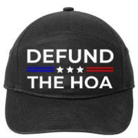 Homeowners Association Defund The Hoa 7-Panel Snapback Hat