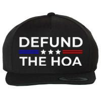 Homeowners Association Defund The Hoa Wool Snapback Cap