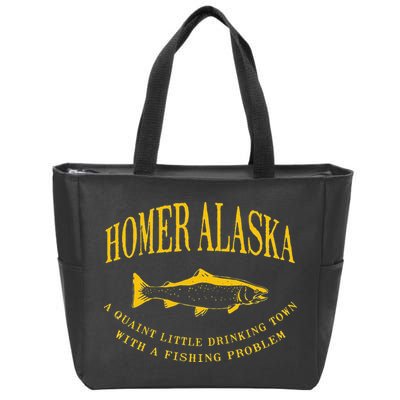 Homer Alaska Drinking Town With A Fishing Problem Zip Tote Bag