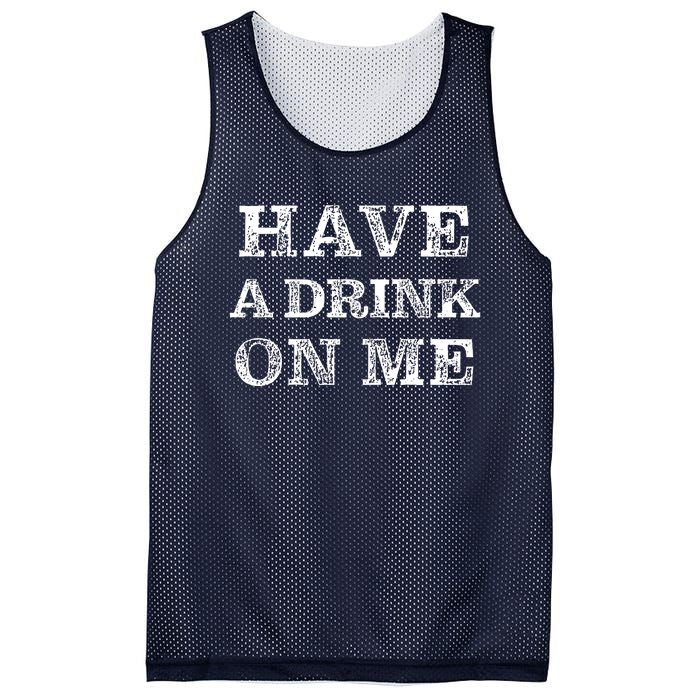 Have A Drink On Me Funny Drinking Shirt Mesh Reversible Basketball Jersey Tank