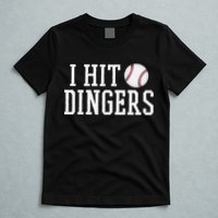 Hit a Dinger Funny Baseball Player Home Run Fun T-Shirt