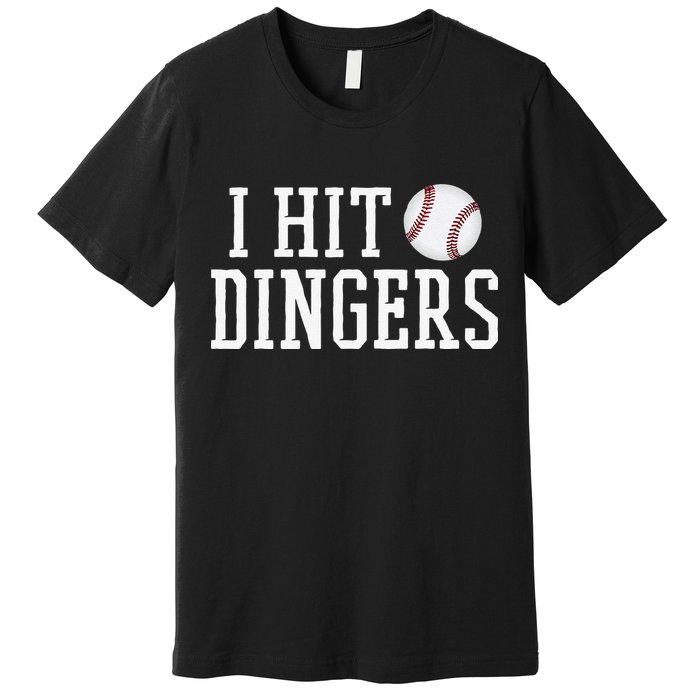 Hit a Dinger Funny Baseball Player Home Run Fun Premium T-Shirt