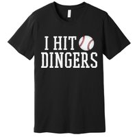 Hit a Dinger Funny Baseball Player Home Run Fun Premium T-Shirt