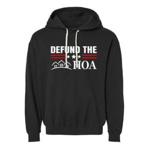 Homeowners Association Defund The HOA Garment-Dyed Fleece Hoodie