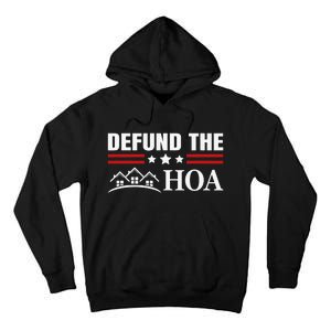 Homeowners Association Defund The HOA Tall Hoodie