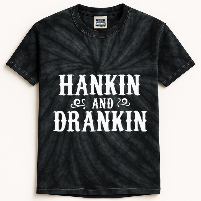 Hankin And Drankin Country Music Country Drinking Kids Tie-Dye T-Shirt