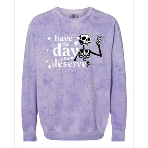 Have A Day You Deserve Peace Sign Skeleton Motivational Colorblast Crewneck Sweatshirt