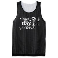 Have A Day You Deserve Peace Sign Skeleton Motivational Mesh Reversible Basketball Jersey Tank