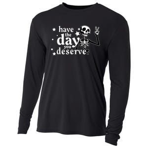 Have A Day You Deserve Peace Sign Skeleton Motivational Cooling Performance Long Sleeve Crew