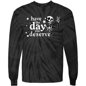 Have A Day You Deserve Peace Sign Skeleton Motivational Tie-Dye Long Sleeve Shirt