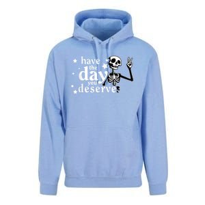 Have A Day You Deserve Peace Sign Skeleton Motivational Unisex Surf Hoodie