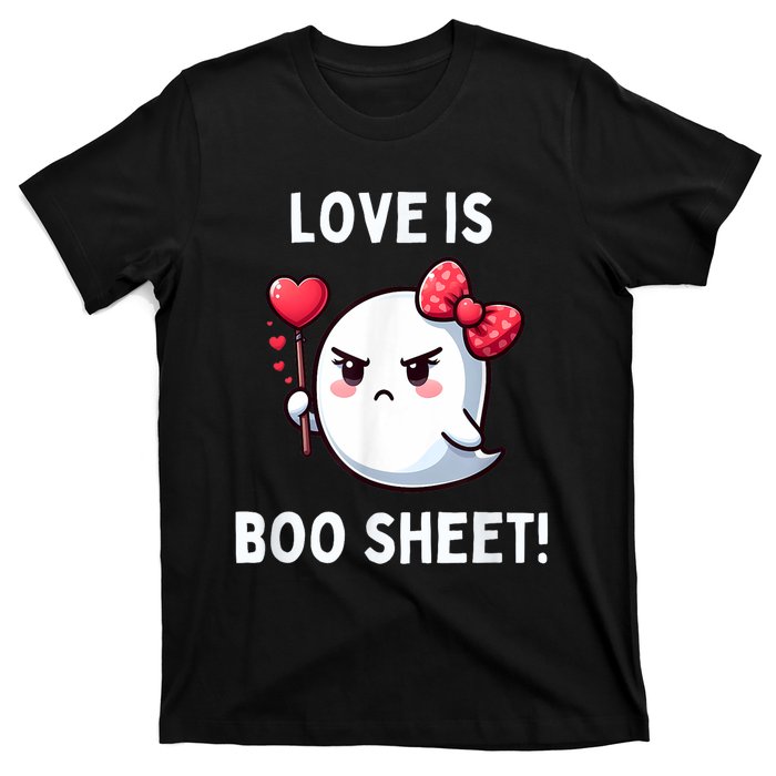 Humorous Antivalentines Day Love Is Boo Sheet T-Shirt