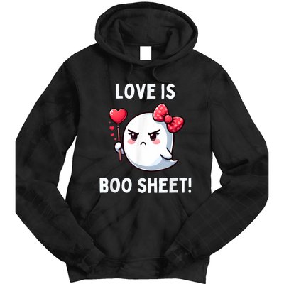 Humorous Antivalentines Day Love Is Boo Sheet Tie Dye Hoodie