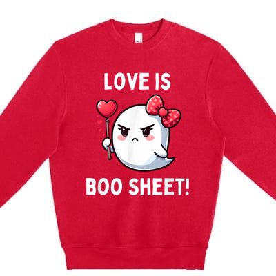 Humorous Antivalentines Day Love Is Boo Sheet Premium Crewneck Sweatshirt