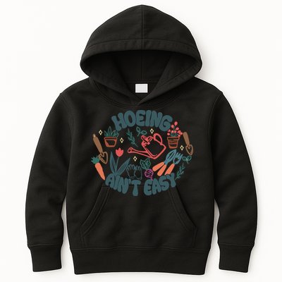 Hoeing AinT Easy Funny Gardening Plant Lover Gardener Kids Hoodie