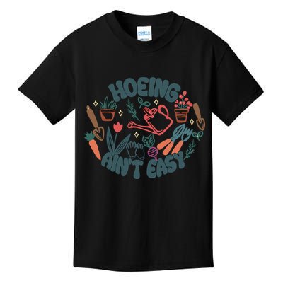 Hoeing AinT Easy Funny Gardening Plant Lover Gardener Kids T-Shirt