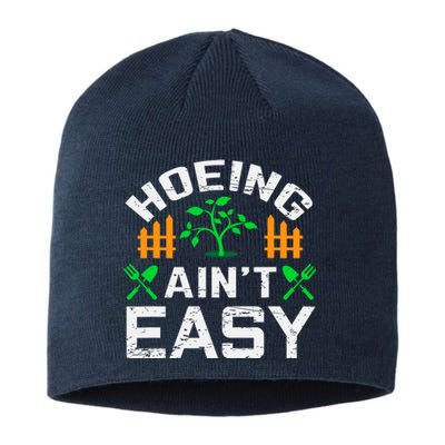 Hoeing Aint Easy Funny Farm Life Gift Sustainable Beanie