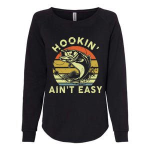 Hooking Aint Easy Women Funny Womens California Wash Sweatshirt