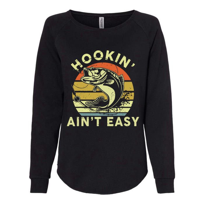 Hooking Aint Easy Women Funny Womens California Wash Sweatshirt