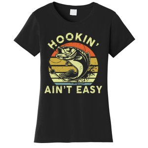 Hooking Aint Easy Women Funny Women's T-Shirt