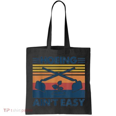 Hoeing Ain’t Easy Vintage Bag