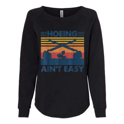 Hoeing Ain’t Easy Vintage Womens California Wash Sweatshirt