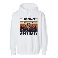 Hoeing AinT Easy Funny Vintage Gardening Lover Gardener Garment-Dyed Fleece Hoodie