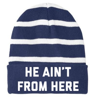 He Aint From Here Proud Represent Kentucky Ky 4 Usa Striped Beanie with Solid Band