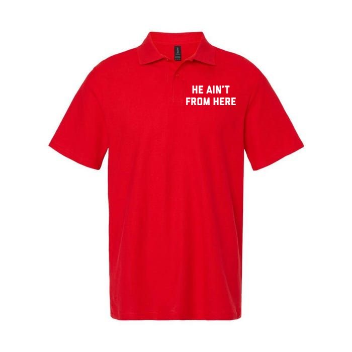 He Aint From Here Proud Represent Kentucky Ky 4 Usa Softstyle Adult Sport Polo