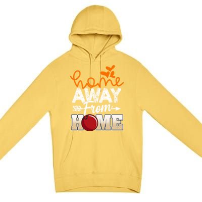 Home Away From Home Funny Bowling Premium Pullover Hoodie