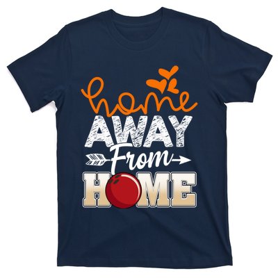 Home Away From Home Funny Bowling T-Shirt