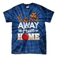 Home Away From Home Funny Bowling Tie-Dye T-Shirt