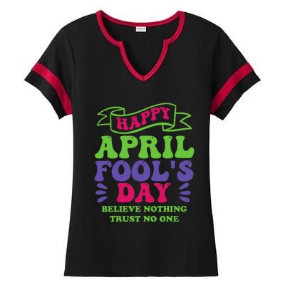 Happy April fools day April 1st prank Funny Ladies Halftime Notch Neck Tee