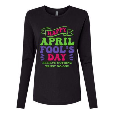 Happy April fools day April 1st prank Funny Womens Cotton Relaxed Long Sleeve T-Shirt