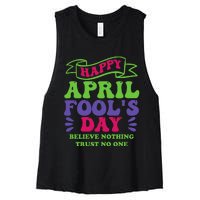 Happy April fools day April 1st prank Funny Women's Racerback Cropped Tank