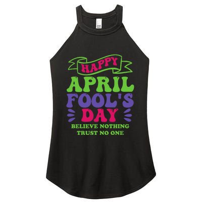 Happy April fools day April 1st prank Funny Women's Perfect Tri Rocker Tank