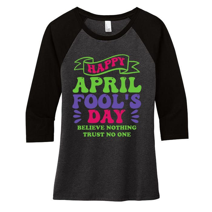 Happy April fools day April 1st prank Funny Women's Tri-Blend 3/4-Sleeve Raglan Shirt