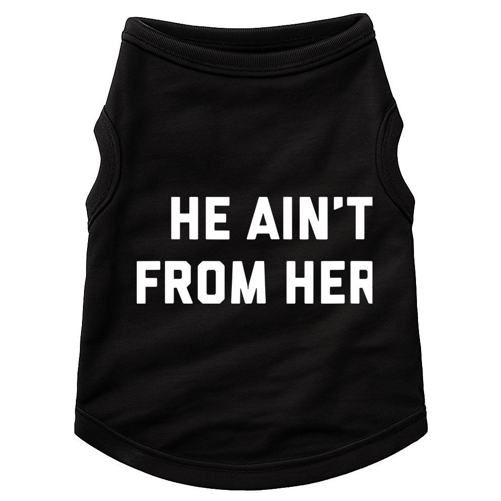 He Aint From Here Proud Represent Kentucky Doggie Tank