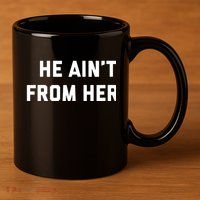 He Aint From Here Proud Represent Kentucky 11oz C Handle Ceramic Mug