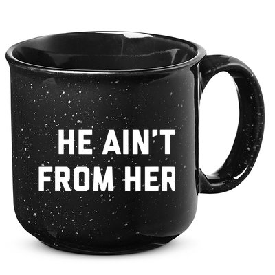 He Aint From Here Proud Represent Kentucky 15oz Campfire Ceramic Mug