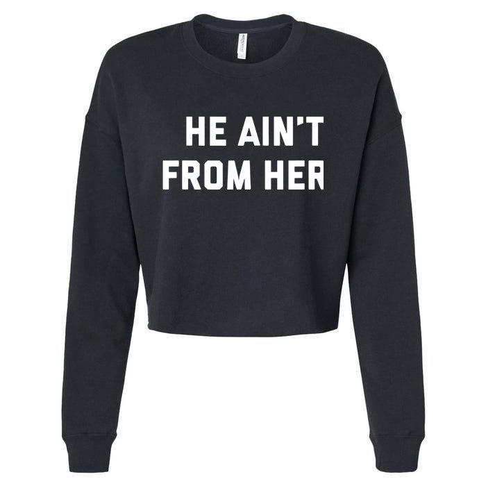 He Aint From Here Proud Represent Kentucky Cropped Pullover Crew