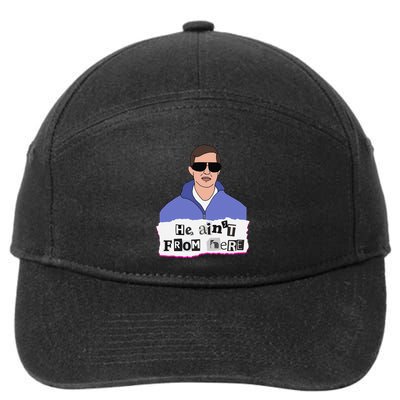 He AinT From Here 7-Panel Snapback Hat