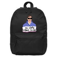 He AinT From Here 16 in Basic Backpack